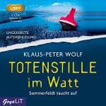 Klaus-Peter Wolf - Totenstille im Watt (Ungekrzte Autorenlesung)