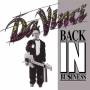 Da Vinci - Back in business
