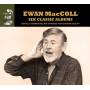 Ewan Maccoll - 8 Classic Albums