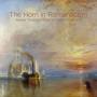 Steinar Granmo Nilsen / Kristin Fossheim - The Horn in Romanticism [DE-Version, Regio 2/B]