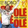 Dj Bobo - Ole' Ole' The Party
