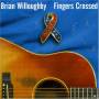 Brian Willoughby - Fingers Crossed