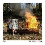 Pup - Dream is over