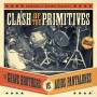 Grave Brother Vs. Adios Pantalones - Clash Of The Primitives (split Album)
