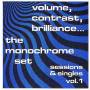 The Monochrome Set - Volume,Contrast,Brilliance...Sessions & Singles