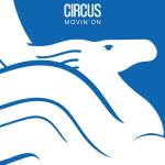 Circus - Movin' On