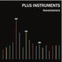 Plus Instruments - Trancesonics