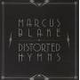 Marcus Blake - Distorted Hymns