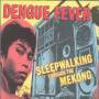 Dengue Fever - Sleepwalking Through The Mekong [US-Version, Regio 1]