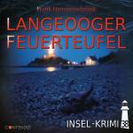 Insel-Krimi - Insel-Krimi 38 - Langeooger Feuerteufel