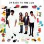 Go Back To The Zoo - Zoo