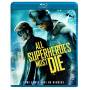 All Superheroes Must Die - All Superheroes Must Die [US-Version, Regio 1]