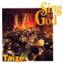 Diverse - Taiz: Sing to God