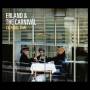 Erland And The Carnival - Closing Time