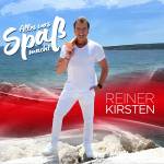 Reiner Kirsten - Alles was Spa macht - Das Jubilumsalbum