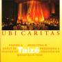 Diverse - Taiz: Ubi Caritas