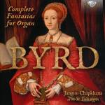 Jangoo Chapkhana - Byrd: Complete Fantasias for Organ
