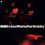 bill Evans - Waltz for Debby + 1 Bonus Track (Limited Edition)