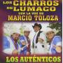 Los Charros De Lumaco - Los Autenticos