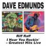 Dave Edmunds - RIFF RAFF & I HEAR YOU ROCKIN'