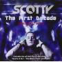 Scotty - First Decade