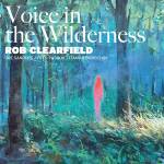 Rob Clearfield (feat. Joe Sanders, Fred Pasqua, Itam - Voice in the Wilderness