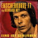 EMSCHERKURVE 77 Feat. REINHARD MEY - Eins Ist Geblieben / Alchemie (Dunkelrotes Vinyl)