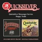 Quicksilver Messenger Service - Quicksilver Messenger Service/Happy Trails