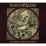 Void Of Sleep - Tales Between Reality And Madness