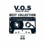 V. O. S. - Best Collection 2002 - 2009