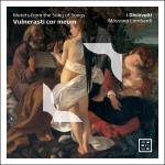 Massimo Lombardi / i Disinvolti - Vulnerasti cor meum. Motets from the Song of Songs