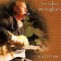 Brendan Monaghan - Flicker of hope