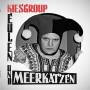 Kiesgroup - Eulen Und Meerkatzen