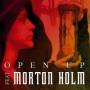 Open Up Feat. Morten Holm - Open up