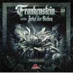 Frankenstein Und Der Zirkel Der Sieben - Frankenstein 20 - Ewiges Leid