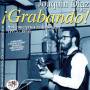 Joaqun Daz - !Grabando! Sus Conciertos radiofonicos 1973-74