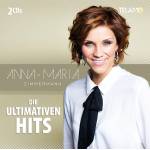 Anna-Maria Zimmermann - Die Ultimativen Hits
