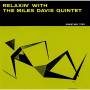 Miles Davis -Quintet- - Relaxin With The Miles Davis Quintet