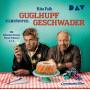 Rita Falk - Guglhupfgeschwader.Filmhrspiel