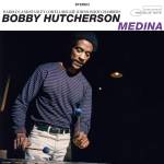 Bobby Hutcherson - Medina (Tone Poet Vinyl)