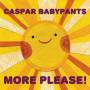 Casper Babypants - More Please
