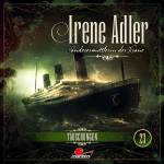Irene Adler -Sonderermittlerin Der Krone - Irene Adler 23 - Tuschungen