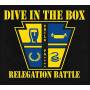 Dive In The Box - Relegation Battle