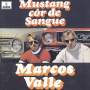 Marcos Valle - Mustang Cor De Sangue