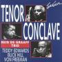 Teddy Edwards / Von Freeman / Buck Hill - Tenor Conclave