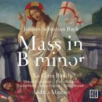 Tobias Berndt / Hana Blazikova / La Cetra Basel / Mar - J. S. Bach: Messe in h-Moll