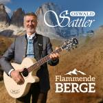 Oswald Sattler - Flammende Berge