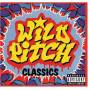 Wild Pitch Class - Wild Pitch Classics / Various