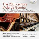 Matteo Malagoli - The 20th Century Viola Da Gamba