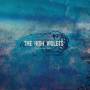 High Violets - Heroes & Halos